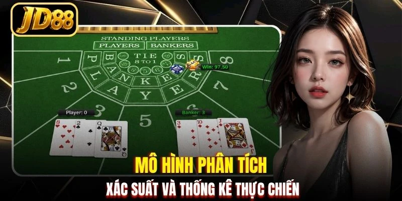 Mô hình phân tích xác suất và thống kê thực chiến